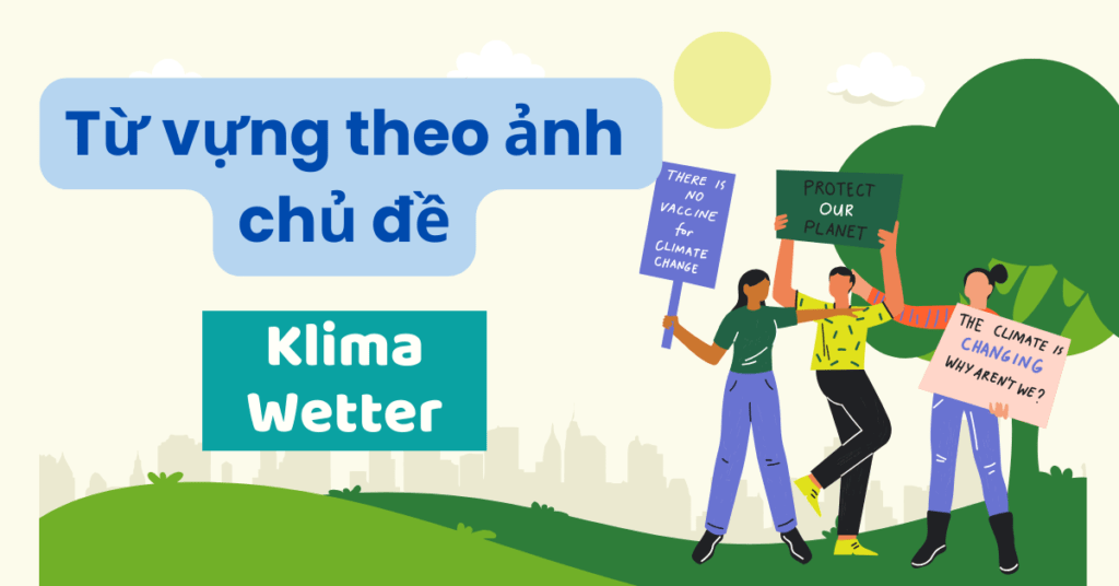 Tong hop tu vung chu de Klima Wetter